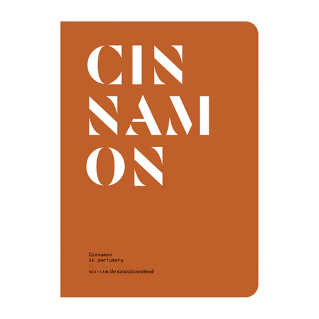 Cinnamon in Perfumery - The Naturals Notebook by NEZ + LMR