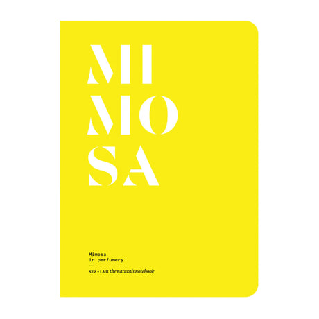 Mimosa in Perfumery - The Naturals Notebook by NEZ + LMR